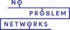 No Problem Networks